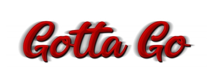 Gotta Go - Christine & Garrett Robertson